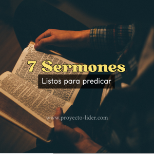 Sermones escritos listos para predicar, predicaciones cristianas