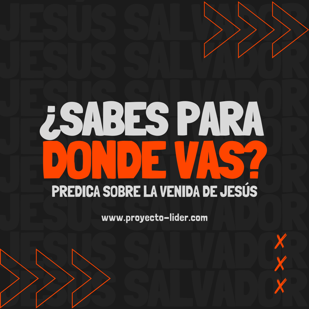 predica sobre la venida de Cristo