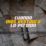PREDICA cristiana cuando dios restaura lo perdido