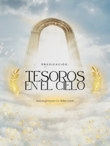 Tesoros en el cielo Mateo Mateo 6:19-21